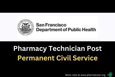 Work as Pharmacy Technician at San Francisco Department of Public Health, Permanent Civil Service