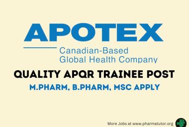 Work as Quality APQR Trainee at Apotex Inc