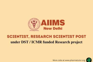Applications are invited for post of Scientist, Research Scientist at AIIMS