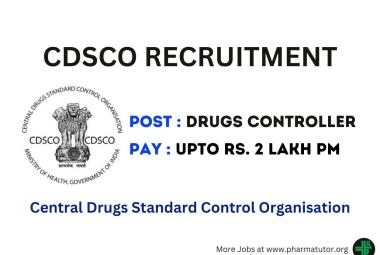 Career for Drugs Controller under Medical Devices Vertical in Central Drugs Standard Control Organisation