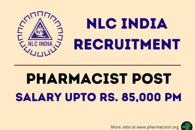 Career for Pharmacist at Public Sector Enterprise NLC India Limited