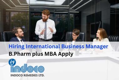 Indoco Remedies Hiring International Business Manager