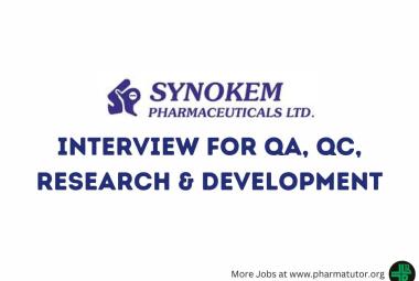 Interview for QA, QC, Research & Development at Synokem Pharmaceuticals