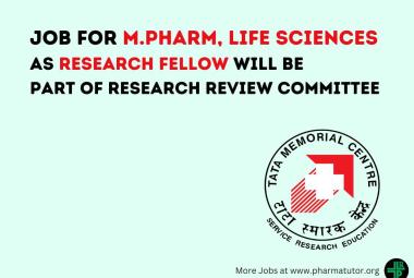 Job for M.Pharm, MSc Life Sciences will be the part of Research Review Committee at Tata Memorial Centre