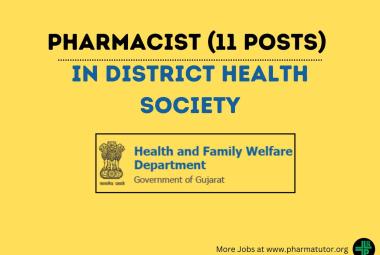 Recruitment for Pharmacists in District Health Society Chhotaudepur