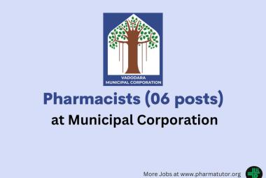 Vadodara Municipal Corporation invites online applications for post of Pharmacists