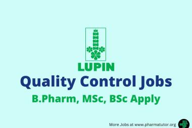 Walk In Drive for B.Pharm, MSc, BSc in Quality Control at Lupin Ltd