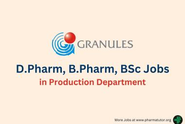 Walk In Drive for D.Pharm, B.Pharm, BSc in Production at Granules India