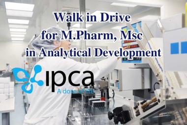 Walk In Interview for Analytical Development at Ipca Laboratories