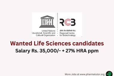 Wanted Life Sciences candidates at Regional Centre for Biotechnology