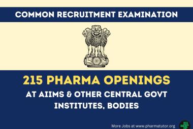 Common Recruitment Examination for AIIMS  & Other Central Govt Institutes, bodies