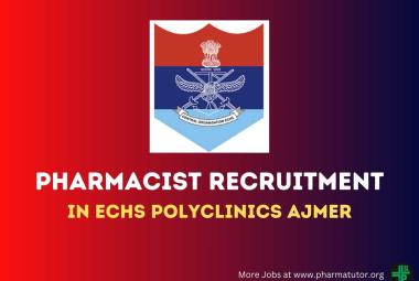 ECHS Polyclinic Ajmer invites applications for post of Pharmacist