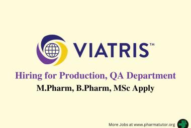 Interview for M.Pharm, B.Pharm, MSc in Production, QA at Viatris Company