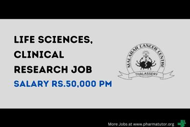 Job for Life Sciences, Clinical Research at Malabar Cancer Centre