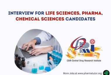 Interview for Life Sciences, Pharma, Chemical Sciences candidates at premier Institute CDRI