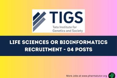 Life Sciences or Bioinformatics Recruitment at Tata Institute for Genetics and Society