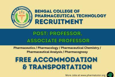 Opportunity for Professor, Associate Professor at Bengal College of Pharmaceutical Technology