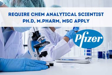 Pfizer Require Chem Analytical Scientist