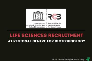 Require Life Sciences candidates at Regional Centre for Biotechnology