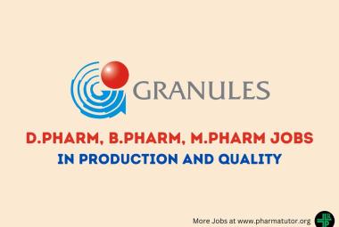 Walk in Drive for D.Pharm, B.Pharm, M.Pharm in Production and Quality at Granules India