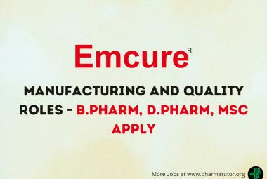 Walk In Drive for Manufacturing Roles and Quality Roles at Emcure