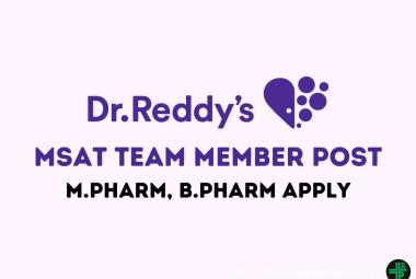 Work as MSAT Team Member at Dr. Reddy's Lab