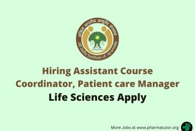 AIIA Hiring Assistant Course Coordinator, Patient care Manager