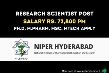 Career for Ph.D, M.Pharm, MSc, MTech as Research Scientist at NIPER