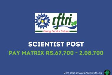 CFTRI invites online applications for Scientist Post