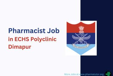 ECHS Polyclinic Dimapur invites applications to post of Pharmacist