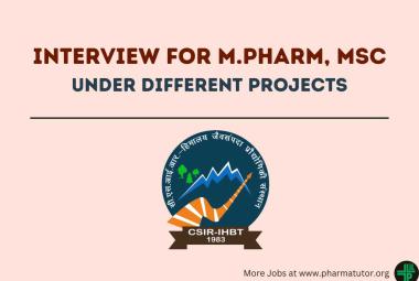 Interview for M.Pharm, MSc under different projects at IHBT