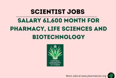 Opportunity as scientist at Central University of Punjab, Salary 61,600 month for Pharmacy, Life sciences and Biotechnology