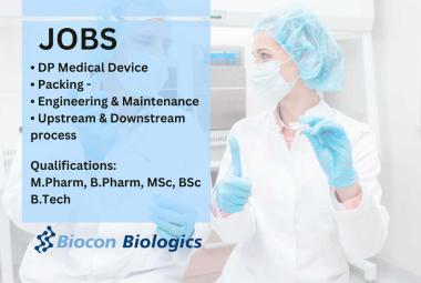 Opportunity for M.Pharm, B.Pharm, MSc at Biocon Biologics - walk in interview