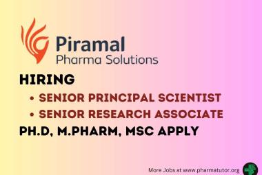 Piramal Pharma looking for Senior Principal Scientist, Senior Research Associate