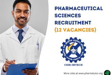 Recruitment Pharmaceutical Sciences candidates at IMTECH