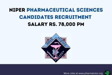 Recruitment Pharmaceutical Sciences candidates at NIPER