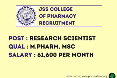 Vacancy for M.Pharm, MSc as Research Scientist at JSS College of Pharmacy