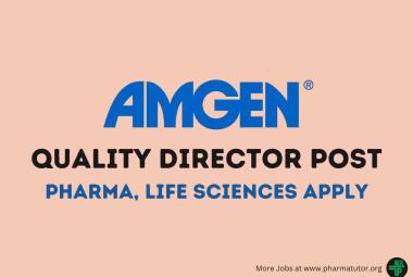 Amgen looking for Quality Director