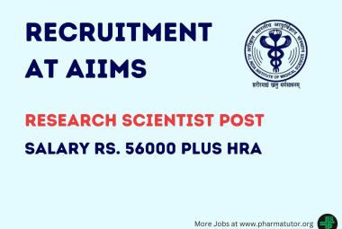 Applications are invited for post of Research Scientist at AIIMS