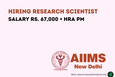 Applications are invited for Research Scientist at AIIMS