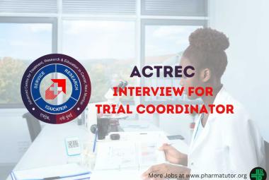 Interview for Trial Coordinator at ACTREC