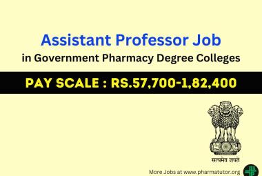 Job for Assistant Professor in Government Pharmacy Degree Colleges