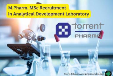 Job for M.Pharm, MSc in Analytical Development Laboratory at Torrent Pharma
