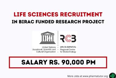 Life Sciences Recruitment in BIRAC funded Research Project at RCB