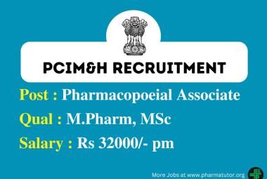 Opportunity for M.Pharm, MSc as Pharmacopoeial Associate at PCIM&H