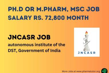Career for Ph.D or M.Pharm, MSc as Research Scientist at JNCASR