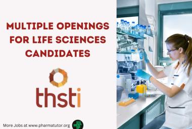 Multiple openings for Life Sciences candidates at Translational Health Science and Technology Institute