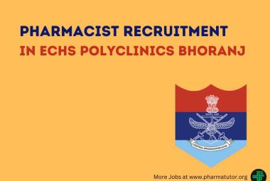 Vacancy for Pharmacist in ECHS Polyclinic Bhoranj