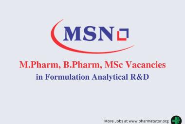 Walk in Drive for M.Pharm, B.Pharm, MSc in Formulation Analytical R&D at MSN Laboratories