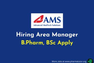 AMS Ltd Hiring Area Manager - B.Pharm, BSc Apply
